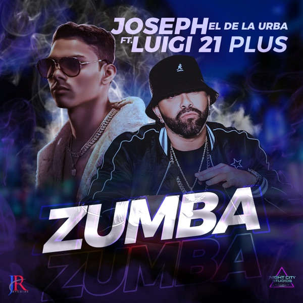 Zumba (feat. Luigi 21 Plus)