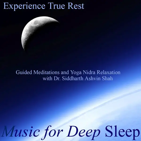 Yoga Nidra Relaxation (feat. Dr. Siddharth Ashvin Shah)