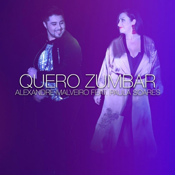 Quero Zumbar (feat. Paula Soares)