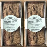 Breads - Trader Joe&#039;s Now Sells Pancake Bread That&#039;s Like 1 Big Loaf Of Buttermilk Flapjacks