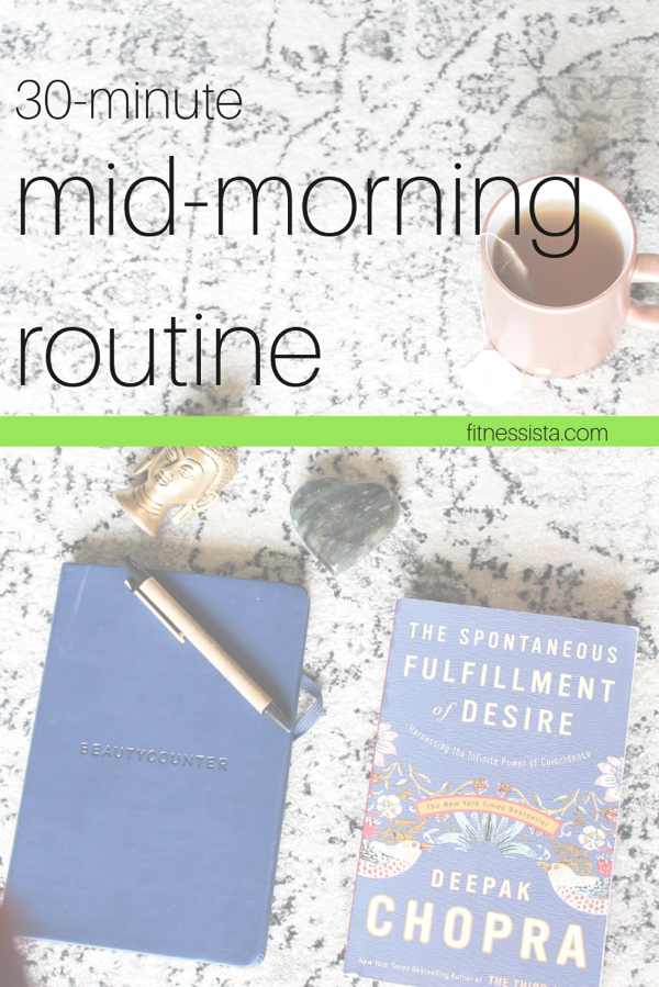 Mid morning routine - My New Mid-morning Routine